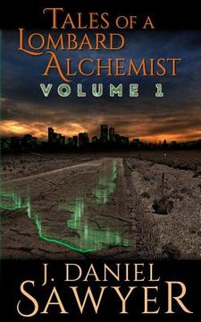 portada Tales of a Lombard Alchemist: Volume 1 (en Inglés)