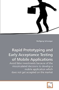portada rapid prototyping and early acceptance testing of mobile applications (en Inglés)