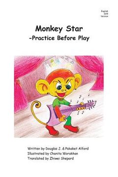 portada Monkey Star - English 6X9 Trade Version: -Practice Before Play (en Inglés)