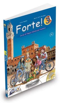 portada Forte! 3 a2 Libro Dello Studente ed Esercizi C/Audio cd e Cdrom * (en Italiano)