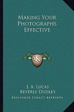 portada making your photographs effective (en Inglés)