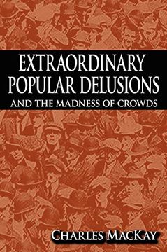 portada Extraordinary Popular Delusions and the Madness of Crowds (in English)