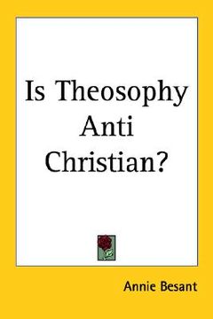 portada is theosophy anti christian? (en Inglés)