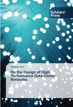portada On the Design of High Performance Data Center Networks
