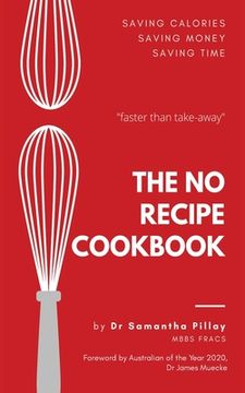 portada The no Recipe Cookbook (en Inglés)