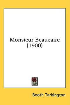 portada monsieur beaucaire (1900) (en Inglés)
