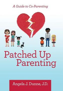 portada Patched up Parenting: A Guide to Co-Parenting