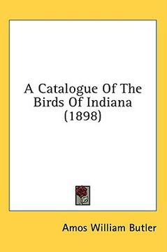 portada a catalogue of the birds of indiana (1898) (in English)