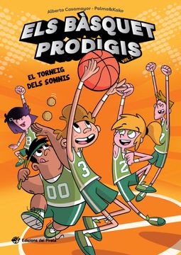 portada Els Basquet Prodigis - el Torneig Dels Somnis