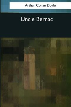 portada Uncle Bernac (en Inglés)