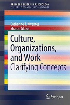 portada Culture, Organizations, and Work: Clarifying Concepts (Springerbriefs in Psychology) (en Inglés)