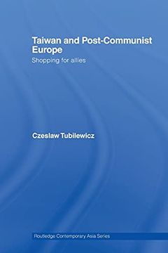 portada Taiwan and Post-Communist Europe (Routledge Contemporary Asia Series) (en Inglés)