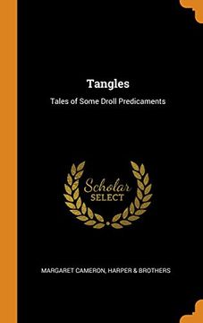 portada Tangles: Tales of Some Droll Predicaments 