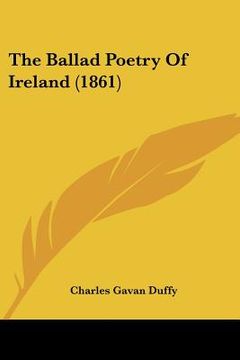 portada the ballad poetry of ireland (1861) (en Inglés)