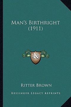 portada man's birthright (1911) (in English)