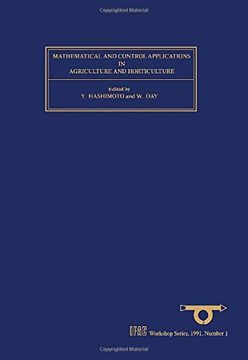 Mathematical and Control Applications in Agriculture and Horticulture: Volume 1 (en Inglés)