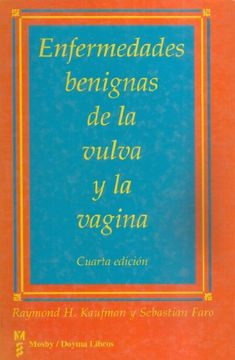 portada Enfermedades Benignas De La Vulva Y La Vagina 4Ed