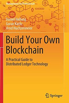 portada Build Your own Blockchain: A Practical Guide to Distributed Ledger Technology (Management for Professionals) (en Inglés)