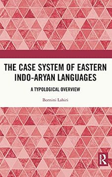 portada The Case System of Eastern Indo-Aryan Languages: A Typological Overview (en Inglés)