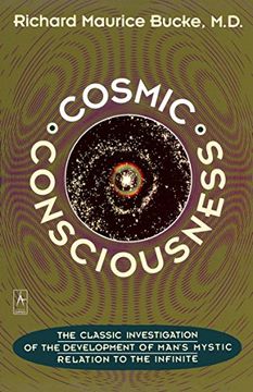 portada Cosmic Consciousness: A Study in the Evolution of the Human Mind (Compass) (en Inglés)