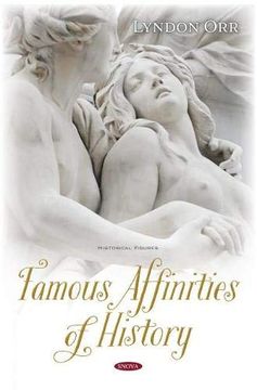 portada Famous Affinities of History: The Romance of Devotion