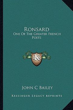 portada ronsard: one of the greater french poets