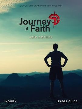 portada Journey of Faith for Adults, Inquiry Leader Guide