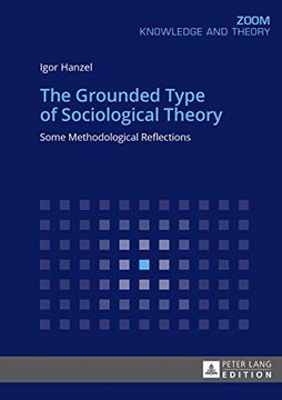 portada The Grounded Type of Sociological Theory: Some Methodological Reflections (Zoom)