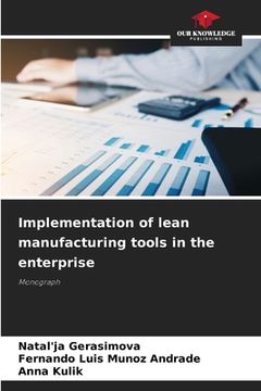 portada Implementation of lean manufacturing tools in the enterprise (en Inglés)