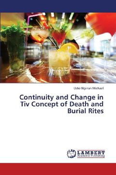 portada Continuity and Change in Tiv Concept of Death and Burial Rites