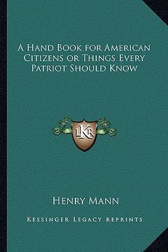 portada a hand book for american citizens or things every patriot should know