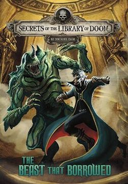 portada The Beast That Borrowed (Secrets of the Library of Doom) 
