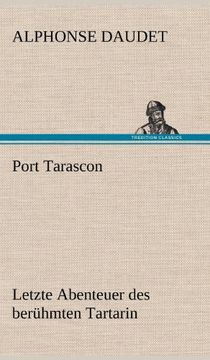 portada Port Tarascon - Letzte Abenteuer des berühmten Tartarin