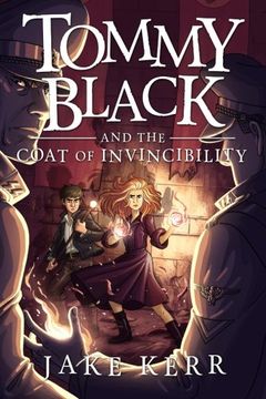 portada Tommy Black and the Coat of Invincibility: Volume 2 (en Inglés)