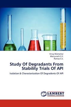 portada study of degradants from stability trials of api (en Inglés)