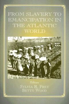 portada from slavery to emancipation in the atlantic world (en Inglés)