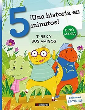 portada Una Historia en 5 Minutos! T-Rex y sus Amigos (in Spanish)