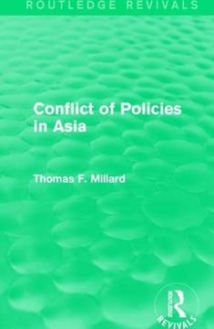 portada Conflict of Policies in Asia (Routledge Revivals)