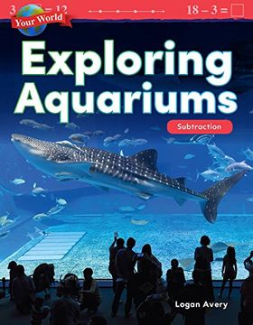 portada Your World Exploring Aquariums - Subtraction