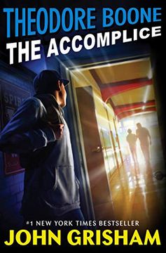 portada Theodor Boone 07: The Accomplice (Theodore Boone: Kid Lawyer) 
