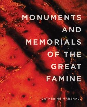 portada Monuments and Memorials of the Great Famine (en Inglés)