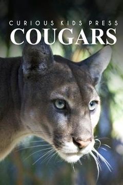 portada Cougars - Curious Kids Press (en Inglés)
