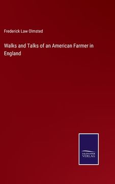 portada Walks and Talks of an American Farmer in England (en Inglés)