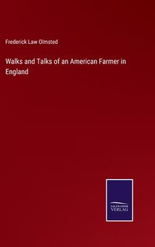 portada Walks and Talks of an American Farmer in England (in English)