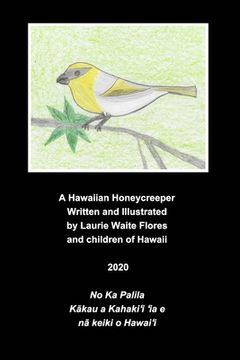 portada A Hawaiian Honeycreeper - Palila (in English)