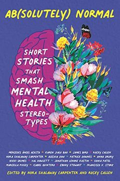portada Ab(Solutely) Normal: Short Stories That Smash Mental Health Stereotypes (en Inglés)