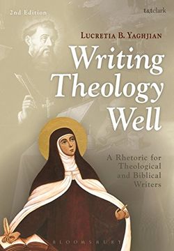 portada Writing Theology Well 2nd Edition: A Rhetoric for Theological and Biblical Writers