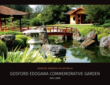 portada Gosford Edogawa Commemorative Garden by Ken Lamb: Japanese Gardens in Australia (en Anglais)