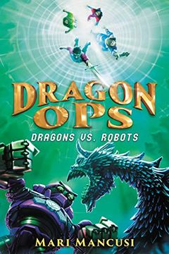 portada Dragon Ops: Dragons vs. Robots: 2 (in English)