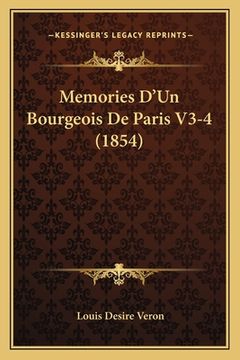 portada Memories D'Un Bourgeois De Paris V3-4 (1854) (en Francés)